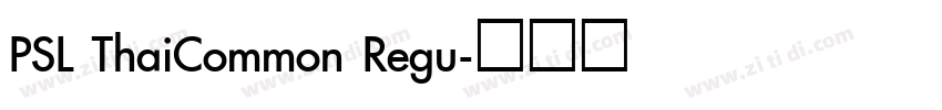 PSL ThaiCommon Regu字体转换